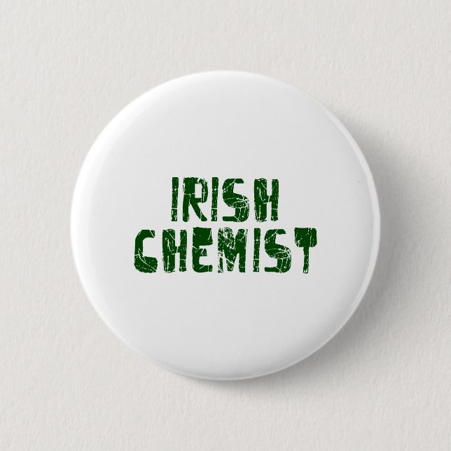 Irish Chemist 6 Cm Round Badge (Front)