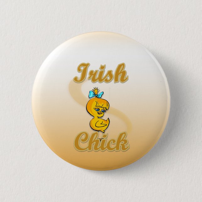 Irish Chick 6 Cm Round Badge (Front)
