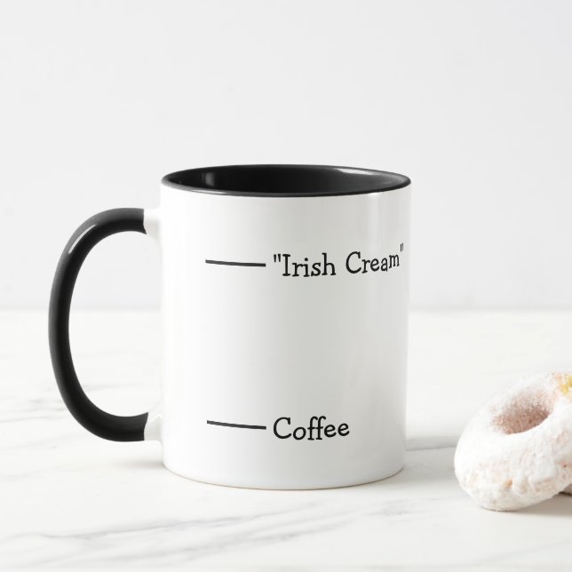 Irish Cream Coffee Silly Funny Joke Alcohol  Mug (With Donut)