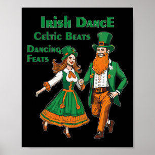 Irish Dance Celtic Beats Dancing St Patrick's Day Poster