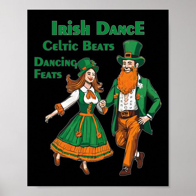 Irish Dance Celtic Beats Dancing St Patrick's Day  Poster (Front)