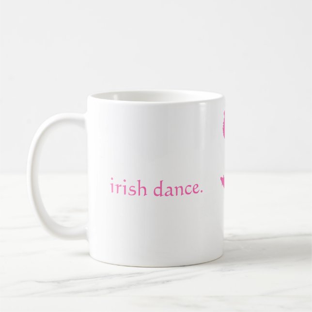 irish dance. - Hard Shoe Irish Dancer Pink Coffee Mug (Left)
