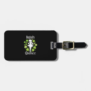Irish Dance - Irish Dancer Ceili Reel Dance T-Shir Luggage Tag