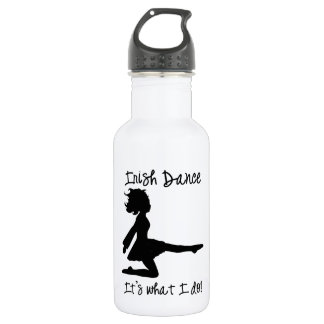 "Irish Dance: It's what I do!" Water Bottle