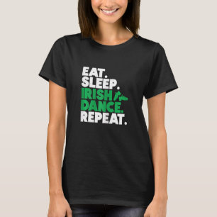 Irish Dancer Ceili Reel Dance Feis Irish Step Danc T-Shirt