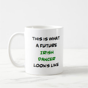 irish dancer, future coffee mug