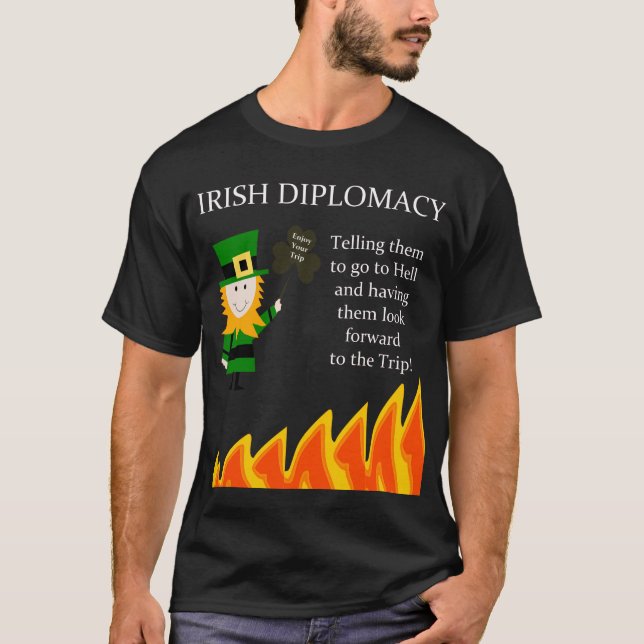 Irish Diplomacy T-Shirt (Front)