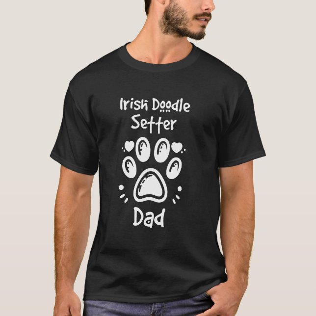 Irish Doodle Setter Dad Irish Setter Poodle Mix Do T-Shirt (Front)