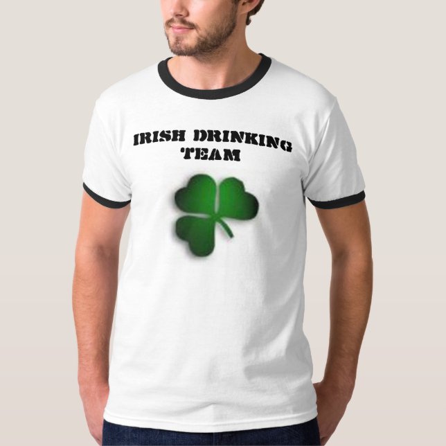 Irish Drinking Team2 T-Shirt (Front)