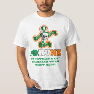 Irish drunk St Patricks day T-Shirt