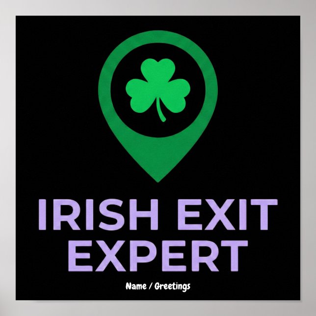 Irish Exit Expert Funny St Patricks Day Introvert  Poster (Front)