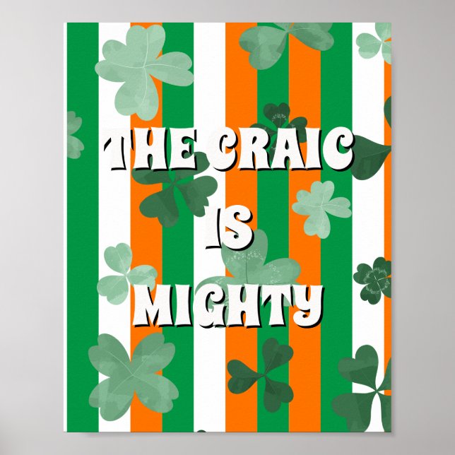 Irish flag inspired, The craic is mighty Poster (Front)