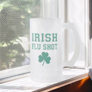 Irish Flu Shot St. Patrick's Day Frosted Glass Beer Mug
