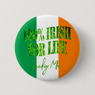 Irish for Life Lucky Me Funny Shamrock St. Patrick 6 Cm Round Badge