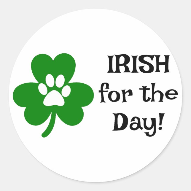 Irish for the Day ☘️🍻 Classic Round Sticker (Front)