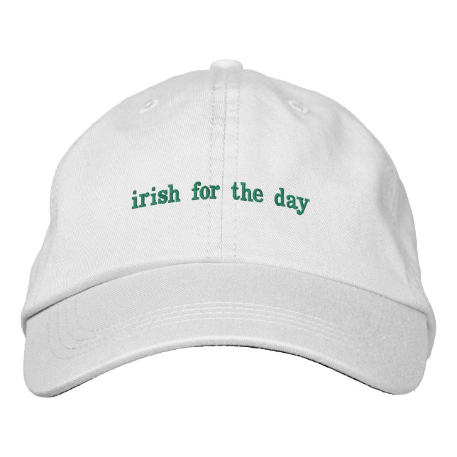 Irish for the Day Embroidered Hat (Front)