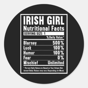 Irish Girl Nutrition Facts  Classic Round Sticker