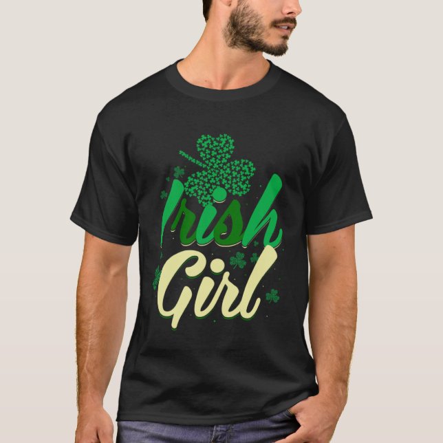 Irish Girl St Patrick s Day  Girls Women Shamrock T-Shirt (Front)