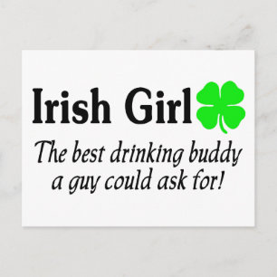Irish Girl The Best Drinking Buddy A Guy Could Ask Postcard