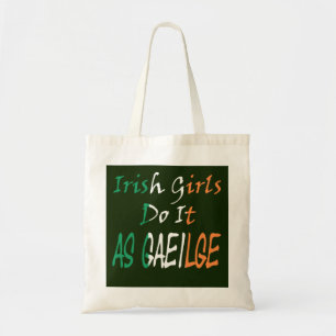 Irish Girls Do It As Gaeilge btcnt Tote Bag