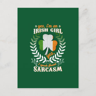 irish girlYes, I'm An Irish Girl Yes I Speak Fluen Postcard