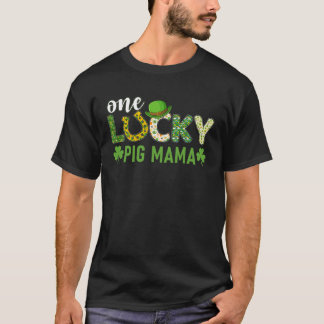 Irish Group Matching One Lucky Pig Mama St Patrick T-Shirt