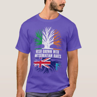 Irish Grown With Montserratian Roots Ireland Flag T-Shirt