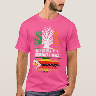 Irish Grown With Zimbabwean Roots Ireland Flag T-Shirt
