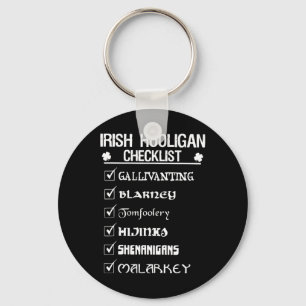 Irish Hooligan Checklist Shenanigan Malarkey St Pa Key Ring