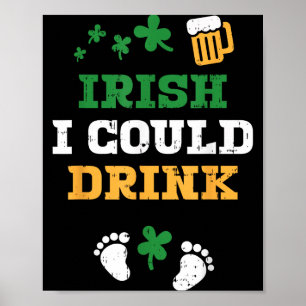 Irish I Could Drink Pregnancy Announcement St Patr Poster