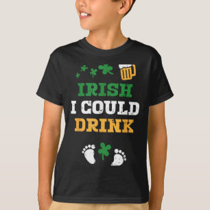 Irish I Could Drink Pregnancy Announcement St Patr T-Shirt