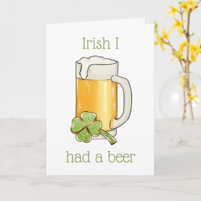 Irish I had a beer stein St. Patrick's Day Card (Yellow Flower)