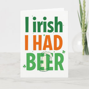 Irish I Had Beer Card