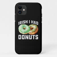 Irish I Had Doughnuts Lovers Funny St Patrick's Da