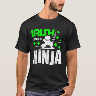 Irish I Was A Ninja St Patrick's Day Japan Karate T-Shirt