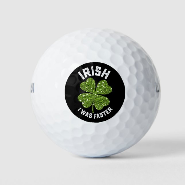 Irish I Was Faster Running Run St Patrick's Day Golf Balls (Front)