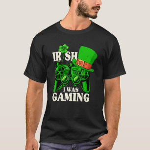 Irish I Was Gaming Controller Boys Gamer St Patric T-Shirt