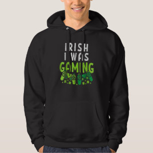 Irish I Was Gaming Funny St Patricks Day Gamer Boy Hoodie