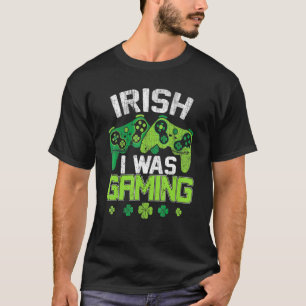 Irish I Was Gaming Funny St Patricks Day Gamer Boy T-Shirt