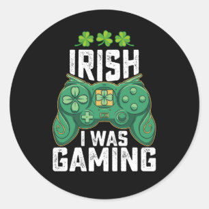 Irish I Was Gaming Gamer Games St Patrick's Day Classic Round Sticker