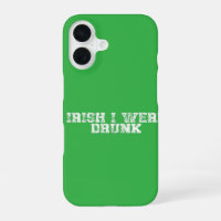 Irish I Were Drunk