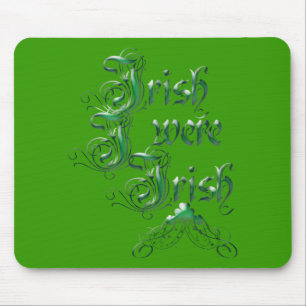 Irish I Were Irish Mouse Mat
