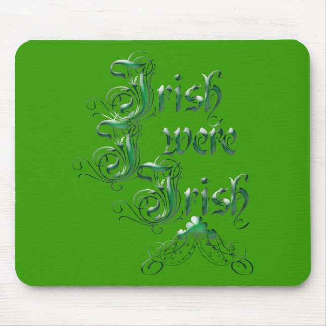 Irish I Were Irish Mouse Mat (Front)