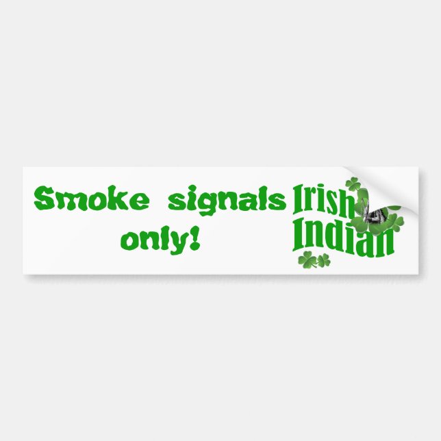 Irish indian bumper sticker (Front)