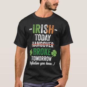 Irish Inflation broke St Patricks Day vintage 1 T-Shirt