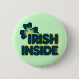 Irish Inside 6 Cm Round Badge