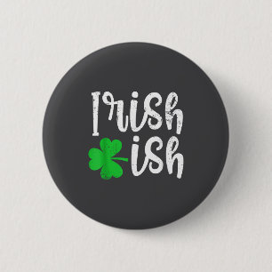 Irish-ish Cute Irish Heritage Good Luck Clover St. 6 Cm Round Badge