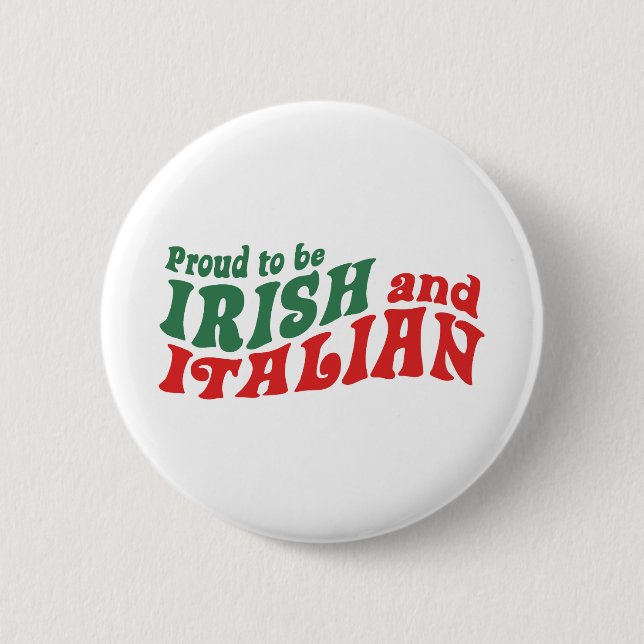 Irish Italian 6 Cm Round Badge (Front)