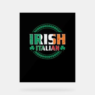 Irish Italian Flag Half Irish Half Italian St Patr Acrylic Sign