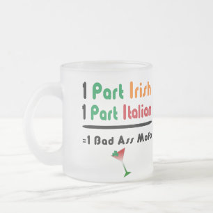 Irish Italian Funny Frosted Drinking Glass Coffee Mug